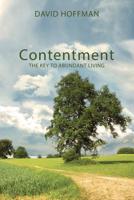 Contentment: The Key to Abundant Living 1073408493 Book Cover