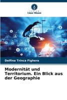Modernität und Territorium. Ein Blick aus der Geographie (German Edition) 6206916715 Book Cover