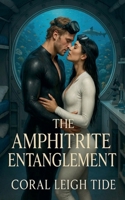 The Amphitrite Entanglement B0FQ8JVVL4 Book Cover