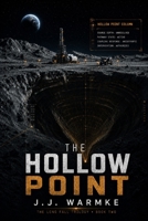 The Hollow Point (The Long Fall Trilogy) B0HD2TYK3X Book Cover
