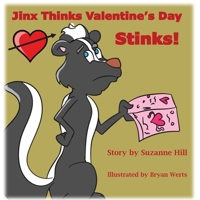 Jinx Thinks Valentine's Day Stinks 1952011981 Book Cover