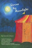 Circus by Moonlight 0976057662 Book Cover