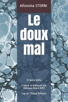 Le doux mal: El dulce dano (Collection Bilingue) (French Edition) B086PSMWJB Book Cover