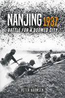 Nanjing 1937: Battle for a Doomed City 1612009808 Book Cover