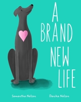 A Brand New Life 1389243494 Book Cover