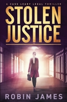 Stolen Justice 0960061185 Book Cover