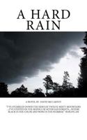 A Hard Rain 1468169432 Book Cover