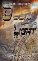 Doom of Light: A Tale of Epic Betrayal 194321204X Book Cover