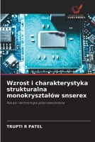 Wzrost i charakterystyka strukturalna monokrysztalów snserex (Polish Edition) 6630137760 Book Cover