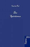 Der Spiritismus 3754372858 Book Cover