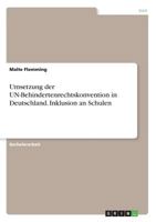 Umsetzung der UN-Behindertenrechtskonvention in Deutschland. Inklusion an Schulen 3668619611 Book Cover