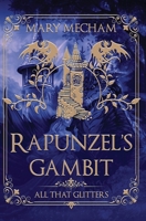 Rapunzel's Gambit B0F8SDP7RP Book Cover