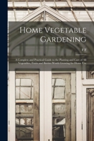 Home Vegetable Gardening 1533088896 Book Cover