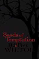 Seeds of Temptation 097983452X Book Cover
