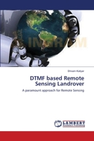 DTMF based Remote Sensing Landrover 3659224537 Book Cover