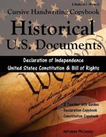 Cursive Handwriting Copybook: U.S. Historical Documents: Declaration of Independence & United States Constitution with Bill of Rights 1534956077 Book Cover
