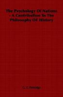 The Psychology of Nations (A Contribution to the Philosophy of History) 1470083876 Book Cover