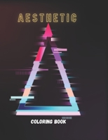 Aesthetic Coloring Book: Paperback B091F5MQT9 Book Cover