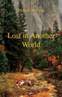 Lost in Another World 0692256814 Book Cover