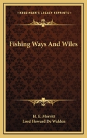 Fishing Ways And Wiles 1432576372 Book Cover
