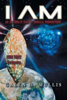 I Am: An Alternate Saga of Biblical Proportions - Book 3 the Resolve 1681813424 Book Cover