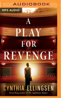 A Play for Revenge: A Novel 166251364X Book Cover
