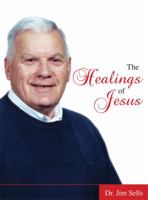 The Healings of Jesus 1606962744 Book Cover