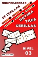 rompecabezas de cerillas Retira tres cerillas: Nivel 03 B0CH2BKXCX Book Cover