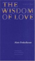 The Wisdom of Love 0803219911 Book Cover