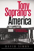 Tony Soprano's America: The Criminal Side of the American Dream 0813340365 Book Cover