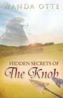 Hidden Secrets of the Knob 1414108109 Book Cover