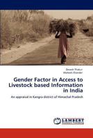 Gender Factor in Access to Livestock based Information in India 3848486008 Book Cover