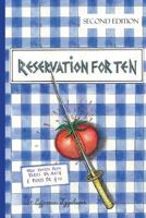 Reservation For Ten: True Events from Paros on Main and Paros on 4th 1988993105 Book Cover