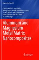 Aluminum and Magnesium Metal Matrix Nanocomposites 9811096805 Book Cover
