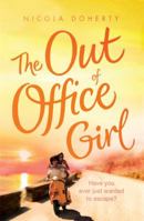 The Out of Office Girl 075538685X Book Cover