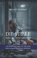 Die Stille nach dem Sturm (German Edition) B0DVR3HGZW Book Cover