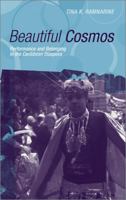 Beautiful Cosmos: Performance and Belonging in the Caribbean Diaspora 0745317669 Book Cover