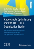 Angewandte Modellierung Mit IBM Ilog: Eine Einfuhrung 366254170X Book Cover