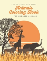 Animals Coloring Book For Kids Ages 4-8 Years Fun For Boys And Girls B0CLJHF2RY Book Cover