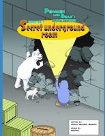 Secret underground room B0FVWSBHWT Book Cover
