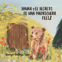 Shuka y el secreto de una madriguera feliz (Spanish Edition) B0F7GPWZJ3 Book Cover