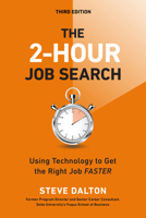 The 2-Hour Job Search, Third Edition: Using Technology to Get the Right Job Faster 0593840186 Book Cover