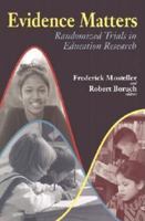 Evidence Matters: Randomized Trials in Education Research 0815702051 Book Cover