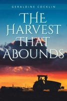 The Harvest That Abounds 1098032004 Book Cover