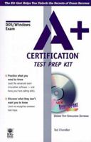 A+ Certification Test Prep Kit, DOS/Windows Exam 076454571X Book Cover