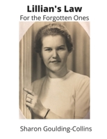 Lillian's Law For the Forgotten Ones 1928177387 Book Cover