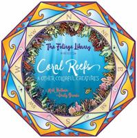 Coral Reefs and Other Colorful Creatures 0996470042 Book Cover