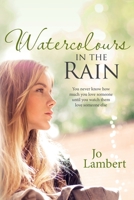 Watercolours in the Rain 1539322513 Book Cover