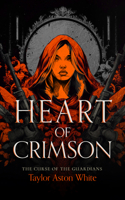 Heart of Crimson: A Dark Paranormal Romance (Curse of the Guardians) 1036713105 Book Cover