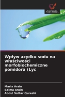 Wplyw azydku sodu na wlasciwosci morfobiochemiczne pomidora (Lyc (Polish Edition) 6200824045 Book Cover
